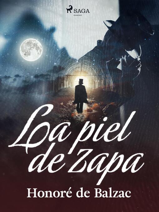 Titeldetaljer för La piel de zapa av Honoré de Balzac - Tillgänglig